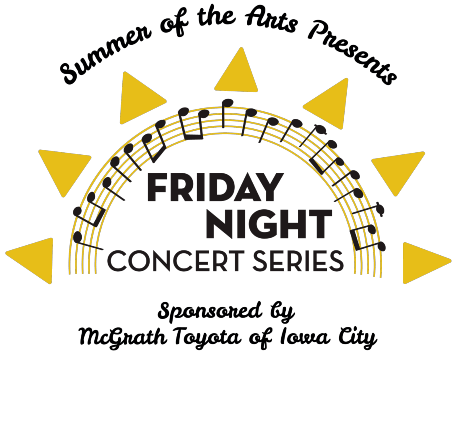 Summer of the Arts Iowa City Presents Friday Night Concert Series
